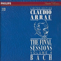 Philips Digital Classics : Arrau - The Final Sessions Volume 04